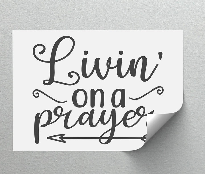 Livin' on a Prayer – Inspirational Faith Canvas Print - MyPhotoStation