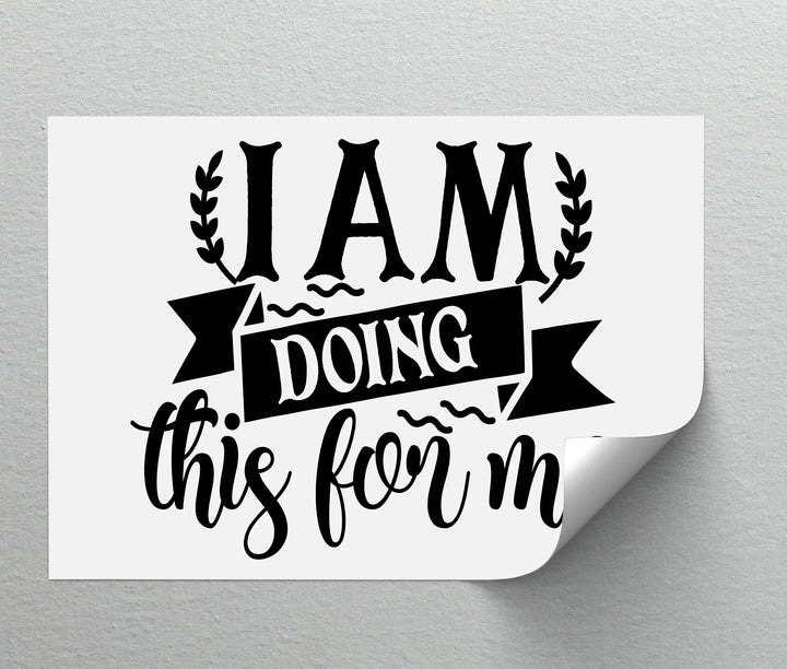 I Am Doing This For Me – Empowering Quote Canvas Print