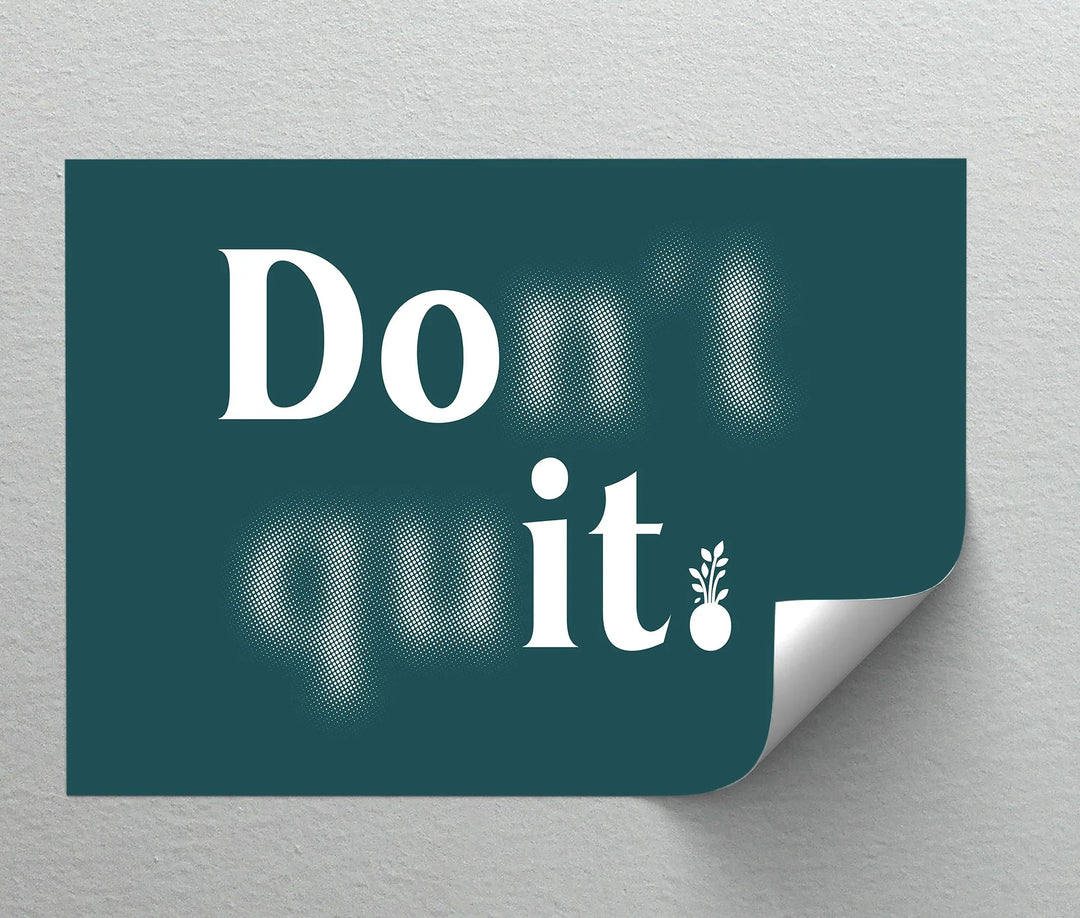 Don’t Quit – Teal Motivational Fade-In Canvas Print