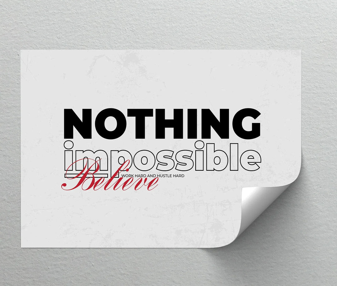 Nothing Is Impossible – Believe Motivational Canvas Print
