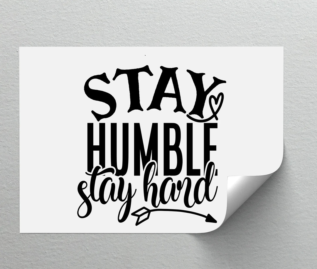 Stay Humble Stay Hard – Motivational Black & White Canvas Print