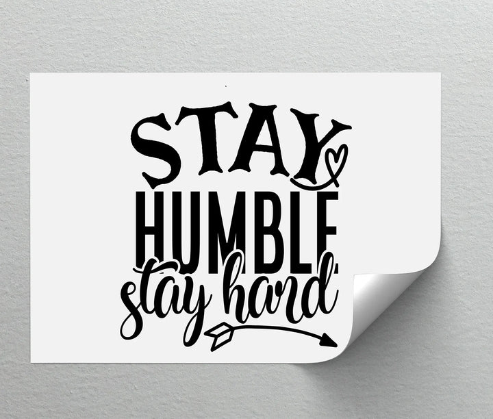 Stay Humble Stay Hard – Motivational Black & White Canvas Print